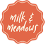 Milk & Meadows